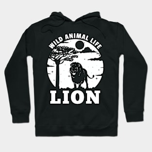 Wild Animals Life Of Lion Hoodie